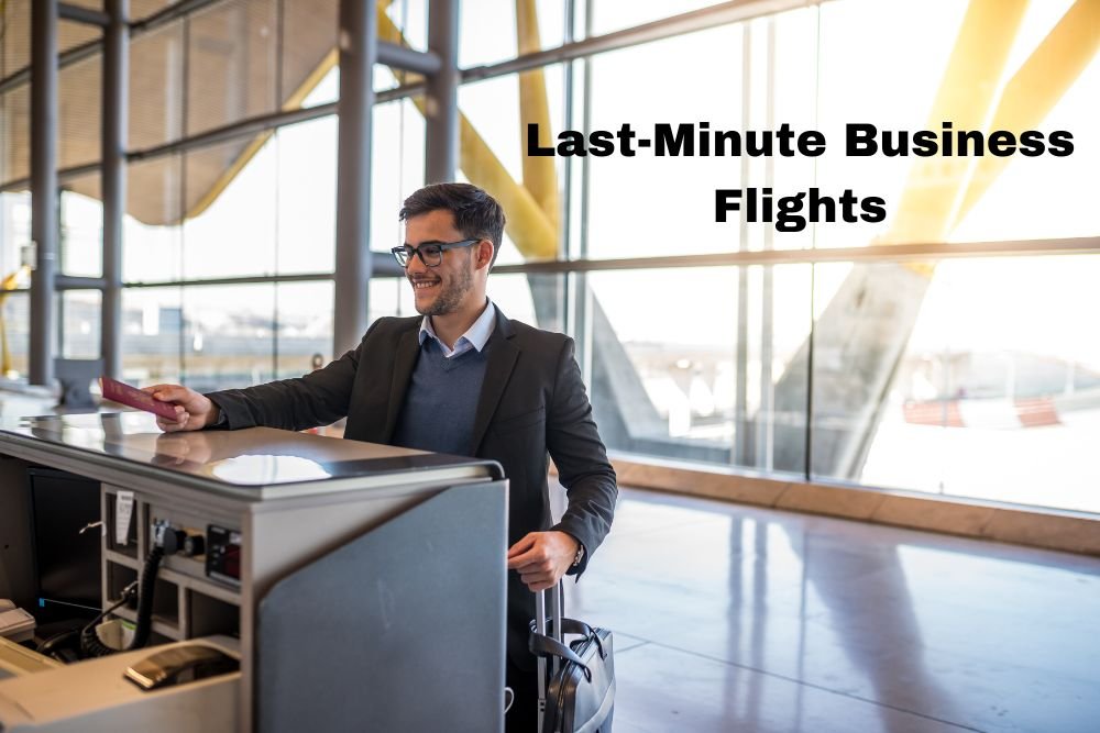 Last-Minute Business Flights: Smart Ways to Save Big on Urgent Travel